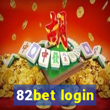 82bet login